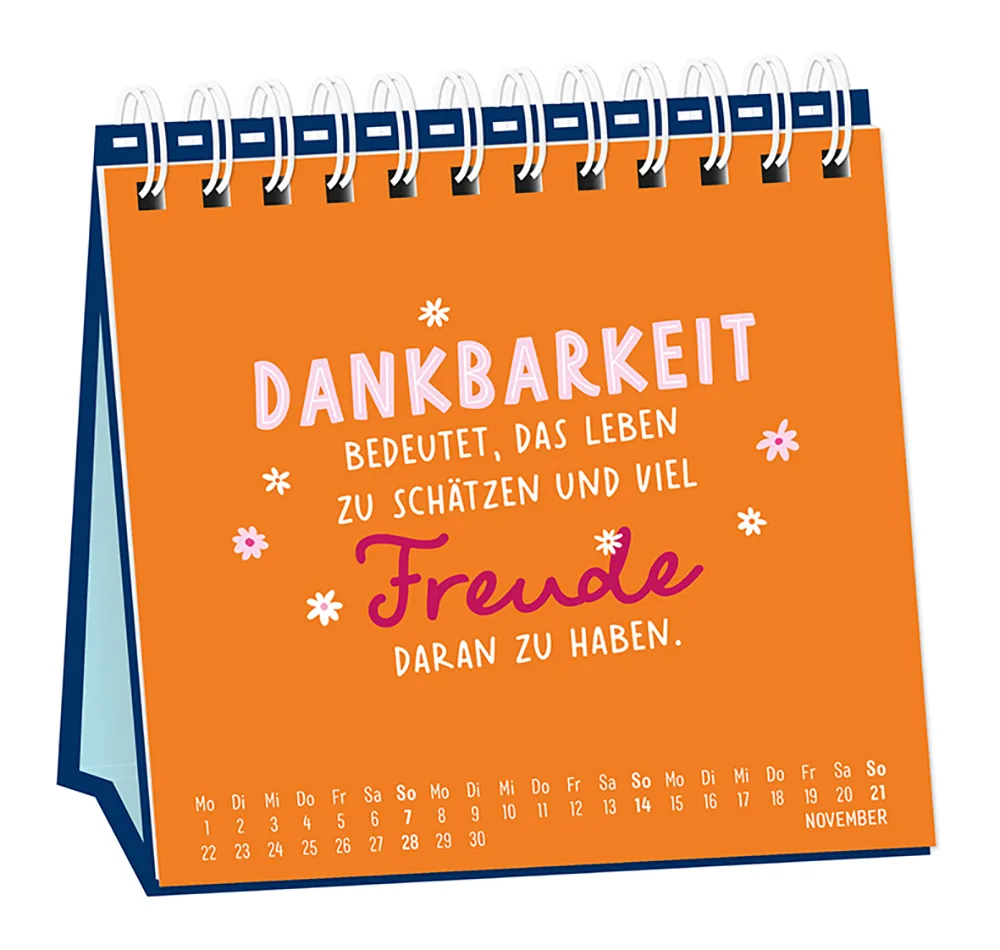 Tischkalender - "Nimm dir Zeit" - 2027 -Monat November - Spruch: Dankbarkeit bedeutet, das Leben zu schätzen und viel Freude daran zu haben.", orangener Hintergrund