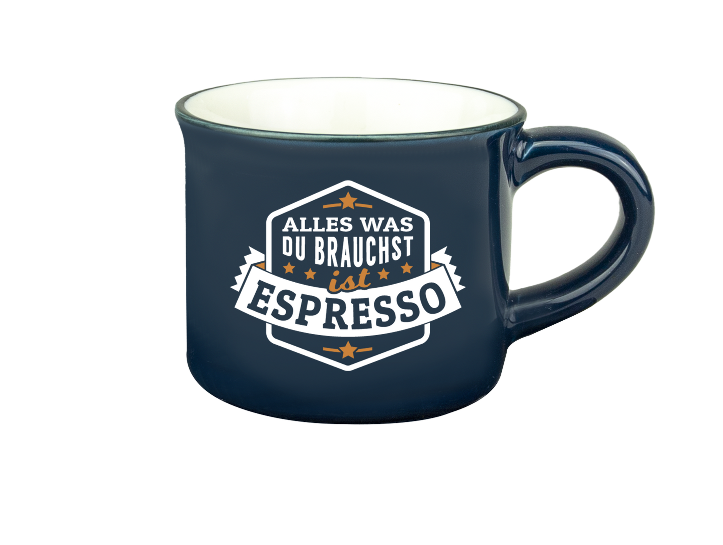 H&H Espresso-Tasse - Alles was du brauchst ist Espresso