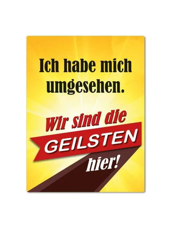 Magnet "Wir sind die Geilsten"