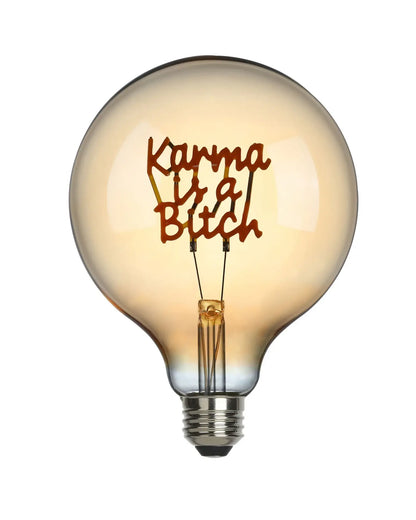 LED Leuchtmittel - Karma is a Bitch by Sompex