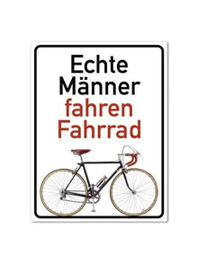 Magnet "Echte Männer fahren Fahrrad"