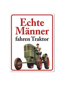 Magnet "Echte Männer fahren Traktor"