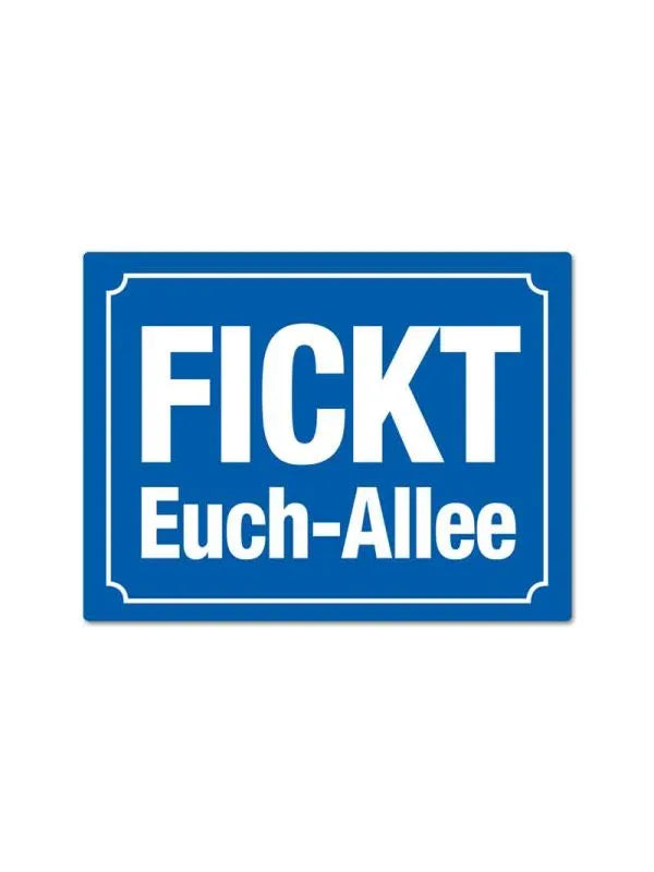 Magnet "Fickt-Euch-Allee"
