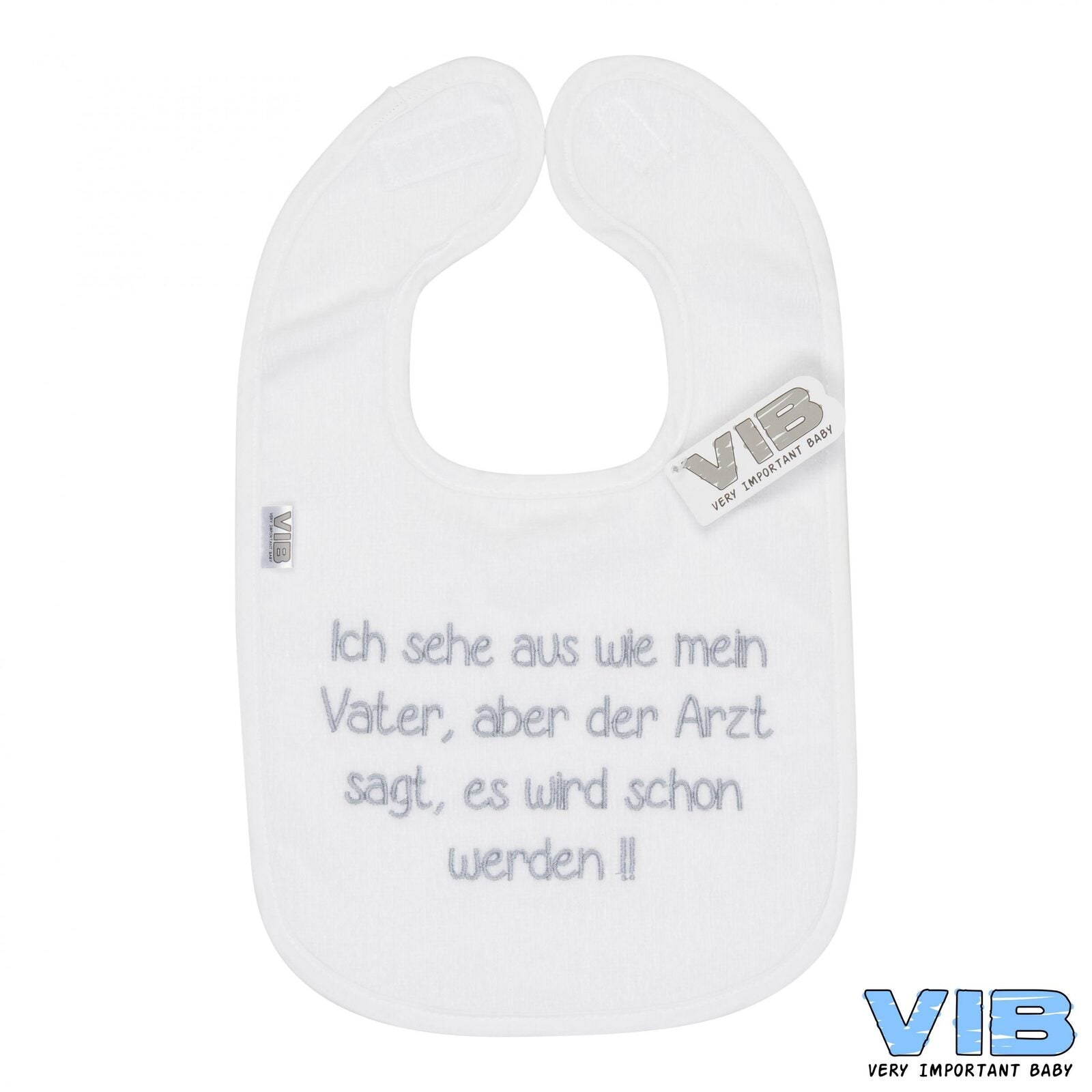 VIB – Lätzchen “Ich sehe aus wie mein Vater, aber…!”
