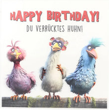 3D Musikkarte "Happy Birthday! Du verrücktes Huhn!"