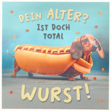 3D Musikkarte "Dein Alter ist doch total Wurst!"