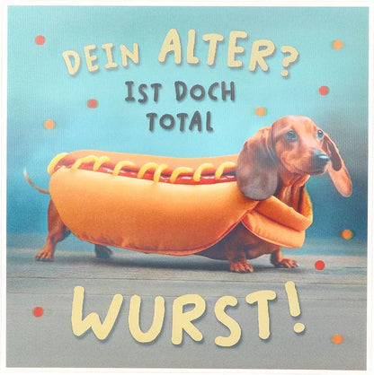 3D Musikkarte "Dein Alter ist doch total Wurst!"