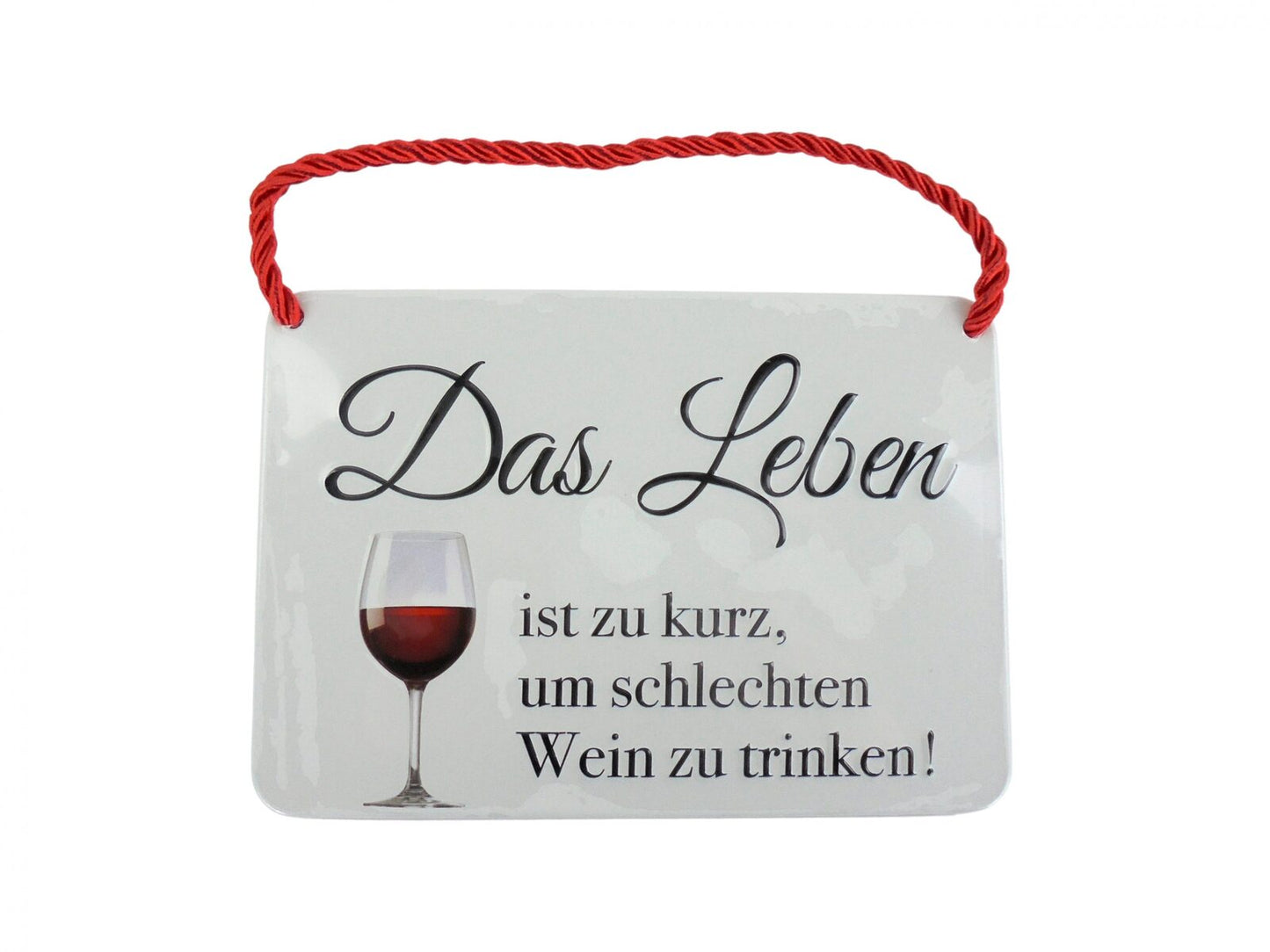 Kulthänger - Blechschild "Das Leben"