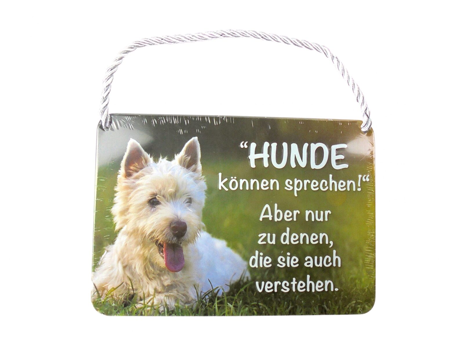 Kulthänger - Blechschild "Hunde können sprechen!"