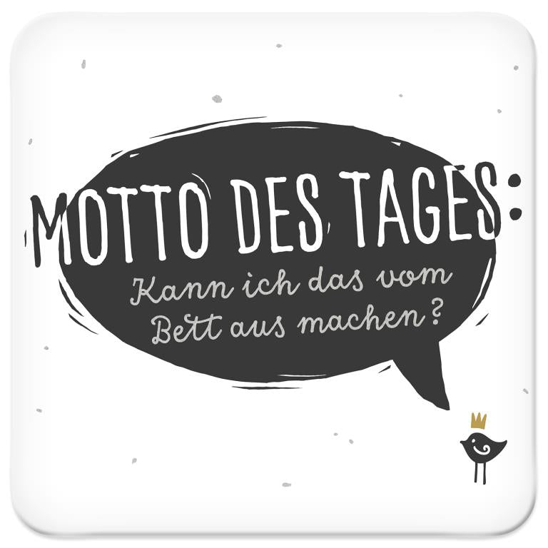 Sheepworld Untersetzer "Motto des Tages"