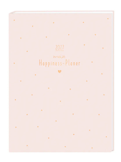 Terminplaner - Lady Softcover - "Mein Happiness Planer" - 2027 - Cover - Text: "2027 Mein Happiness-Planer" Design: Goldene Schrift mit einem goldenen Herzen direkt unter dem Schriftzug. Cover mit goldenen Punkten verziert