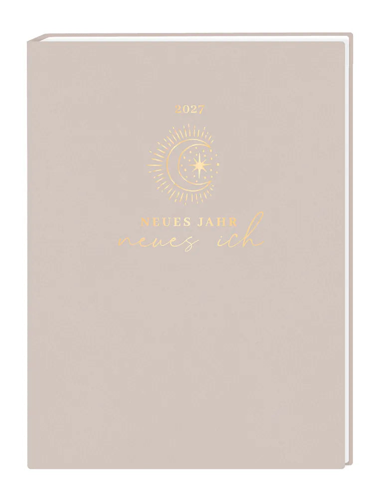 Terminplaner - Lady-Softcover - 2027 -"Neues Jahr neues ich" -  Cover - Text : "2027 Neues Jahr neues ich" Design Goldener Mond und goldene Schrift auf Beigen Hintergrund