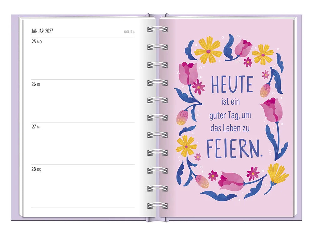 Terminplaner - "Hallo Glück" - 2027 - To-Do Januar Spruch: "Heute ist ein guter Tag, um das Leben zu feiern." Design: Spruch umrundet mit verschiedenen Blumen.