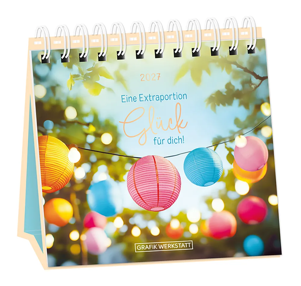Tischkalender - "Extraportion Glück" - 2027 - Cover - Text: "2027" "Eine Extraportion Glück für dich!" Design: Verschieden farbige Papierlaternen hängen an einer Lichterkette.