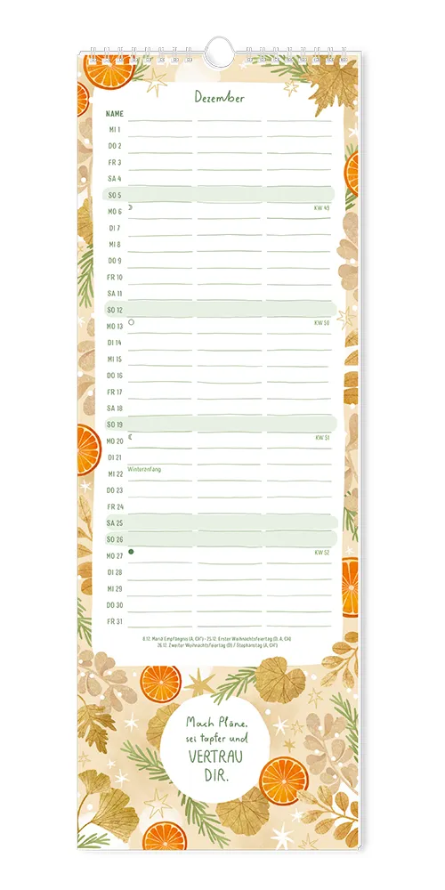 Paarplaner - "Floral" - 2027 - Monat Dezember - Spruch: "Mach Pläne, sei tapfer und vertrau dir." Design: Spruch in einem Kreis. auf dem Beigen Hintergrund sind Orangenscheiben, Blätter und Nadelbaumzweige verteilt.