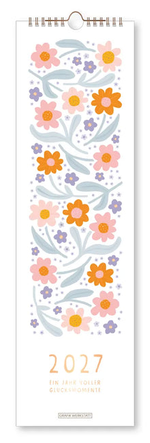 Wandkalender - "Glücksmomente - 2027 - Cover - Text: "2027" "Ein Jahr voller Glücksmomente", Im Blumendesign