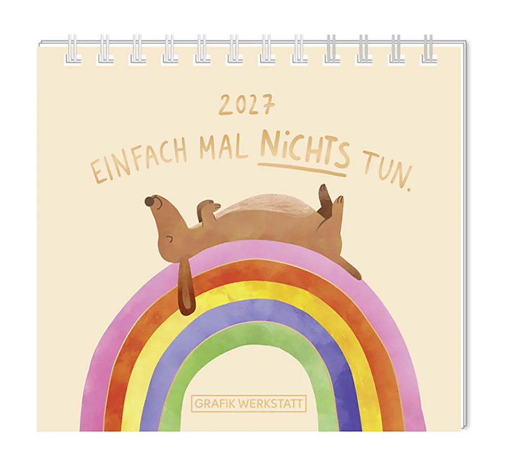 Mini Kalender - "Einfach mal nichts tun."  - 2027 - Cover - Text: "2027" "Einfach mal nichts tun." Design: Ein Hund, der auf einem Regenbogen schläft.