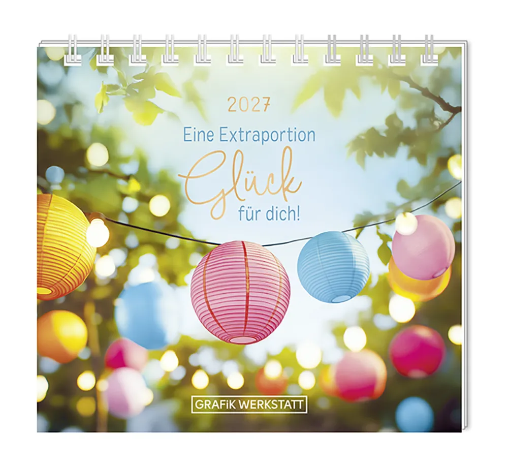 Mini Kalender - "Eine Extraportion Glück für dich!" - 2027 -  Cover - Text: "2027" "Eine Extraportion Glück für dich!" Design: Verschieden farbige Papierlaternen hängen an einer Lichterkette.