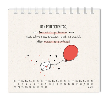 Mini Kalender - "Man muss mit allem rechnen" - 2027 - Monat April - Spruch: "Den perfekten Tag, um neues zu probieren und sich etwas zu trauen gibt es nicht. Also mach einfach!" Design: Ein Liebesbrief, welcher von einem Roten Ballon durch die Lüfte getragen wird.