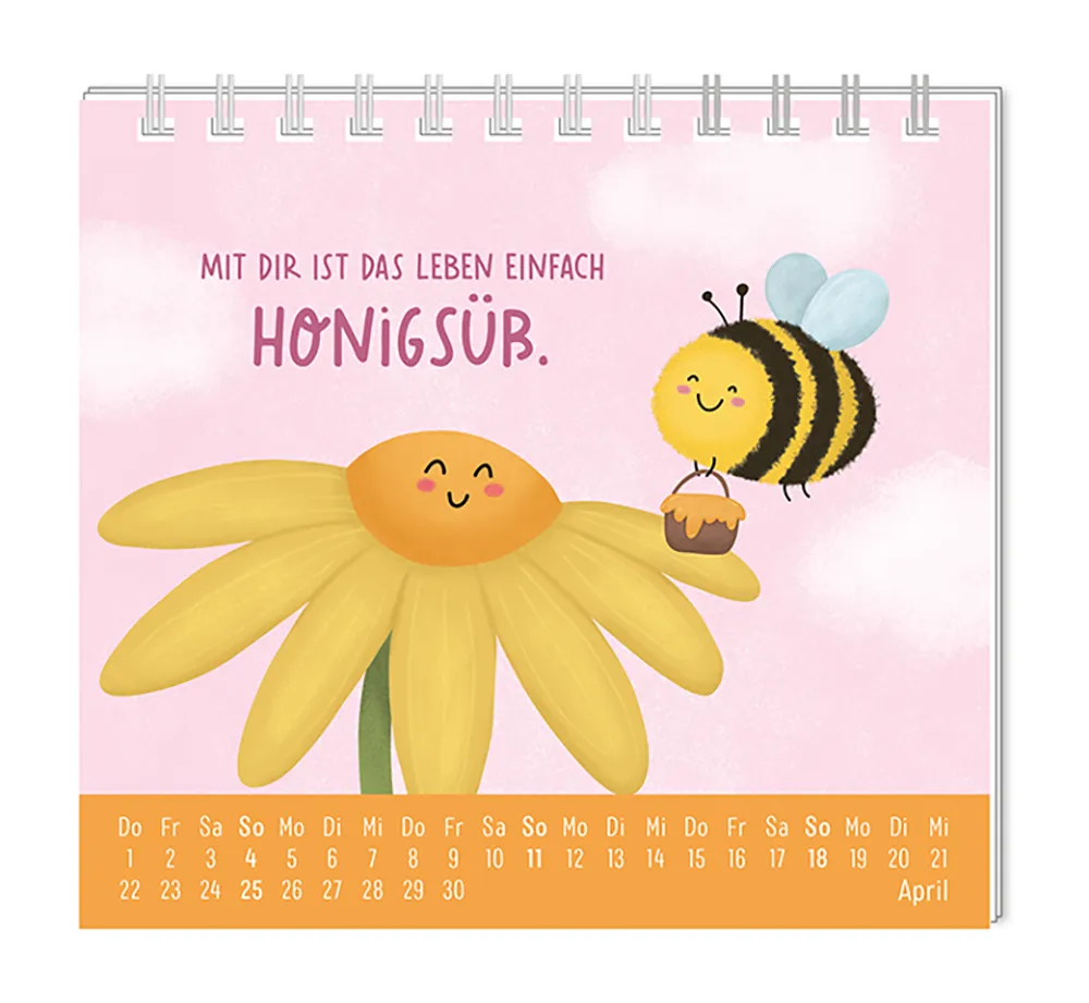 Mini Kalender - "Voll schön" - 2027 - Monat April - Spruch: "Mit dir ist das Leben einfach honigsüß" Design: Eine lächelnde Biene, die einem kleinen Eimer Honig trägt, fliegt neben einer lächelnden Blume.