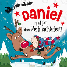Weihnachtsgeschichte mit Namen für Daniel - rettet das Weihnachtsfest!