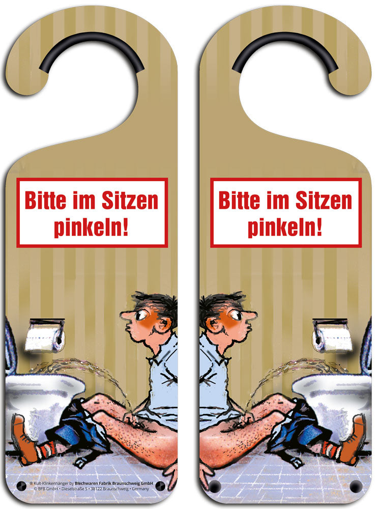 Kult-Klinkenhänger - Im Sitzen pinkeln