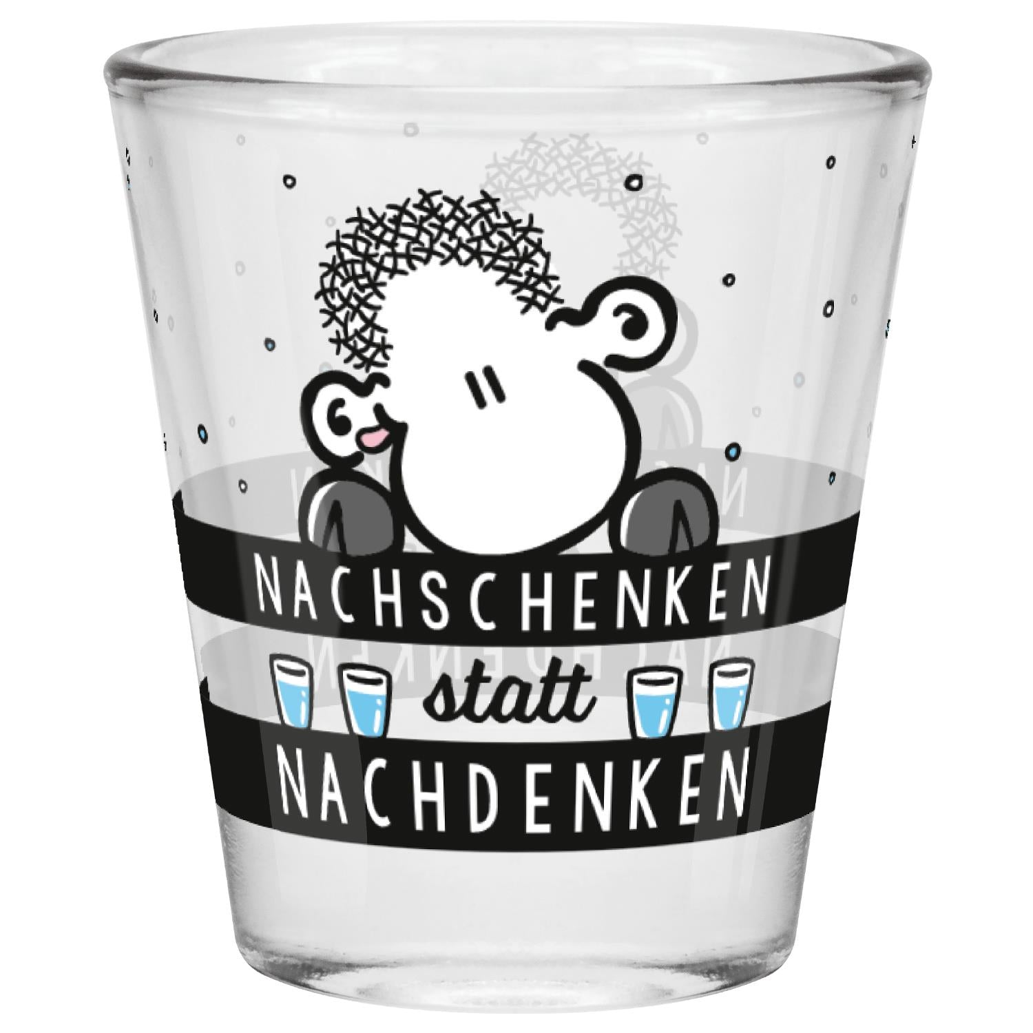 Sheepworld Schnapsglas "Nachschenken statt Nachdenken"