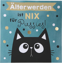 Pop-up-Musikkarte "Älterwerden ist nix für Pussies!" mit Licht-Effekt