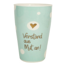 Mea-Living Tasse mit Henkel “Verstand aus, Mut an!” blau