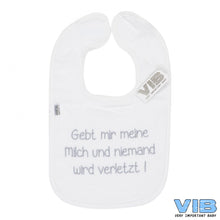 VIB – Lätzchen “Gebt mir meine Milch…”
