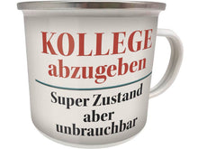 Emaillebecher "Kollege abzugeben"