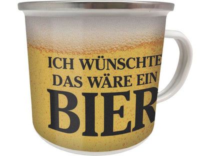 Emaillebecher "Ich wünschte das wäre ein Bier"