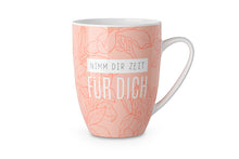 Geschenk für Dich - Becher "Nimm dir Zeit für Dich" - Relax