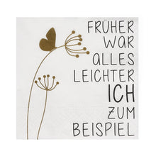 Servietten "Früher war alles leichter", 25x25 cm