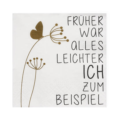 Servietten "Früher war alles leichter", 25x25 cm