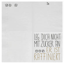 Servietten "Leg dich nicht mit Zucker an", 25x25 cm