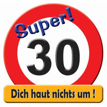 Riesen-Schild "Super! 30 - Verkehrsschild"