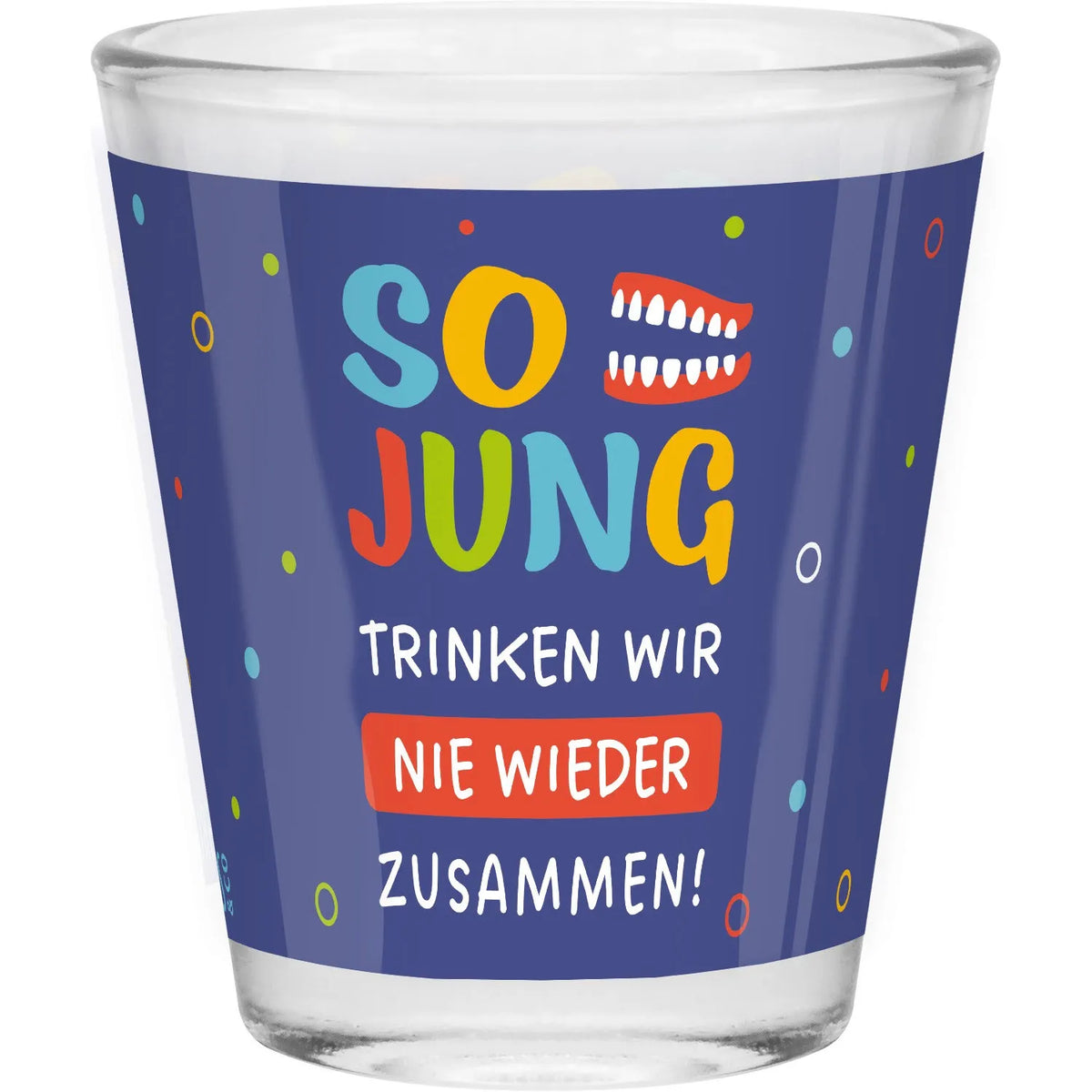 Sheepworld Schnapsglas "So jung"