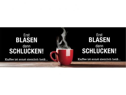 Motiv vom Emaille Becher "Erst blasen dann schlucken!"