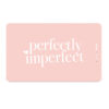 Rosa Brettchen mit Schriftzug "Perfectly Imperfect"