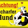 RAHMENLOS® Blechschild "scharfer Hund"