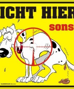 RAHMENLOS® Blechschild "Nicht hier! sonst..."