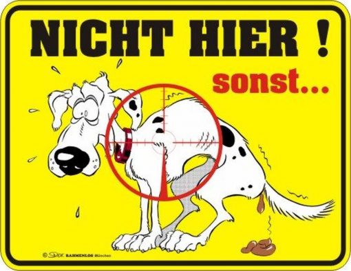 RAHMENLOS® Blechschild "Nicht hier! sonst..."