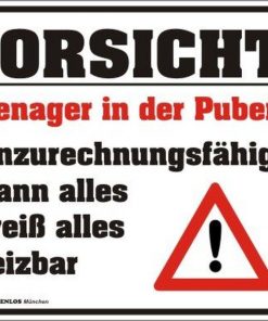 RAHMENLOS® Blechschild "Teenager in der Pubertät"