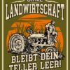 Rahmenlos Blechschild mit Traktor "Ohne Landwirtschaft bleibt der Teller leer!"