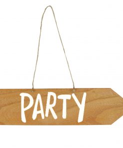 Holz-Schild Party beidseitig bedruckt