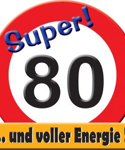 Riesen Schild in rot /weiß zum 80. Geburtstag