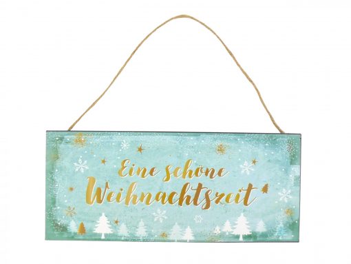 Blech-Schild "Eine schöne Weihnachtszeit"