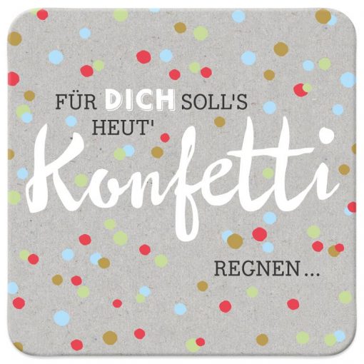 Sheepworld Korkuntersetzer - Für dich soll's heut' Konfetti regnen ...