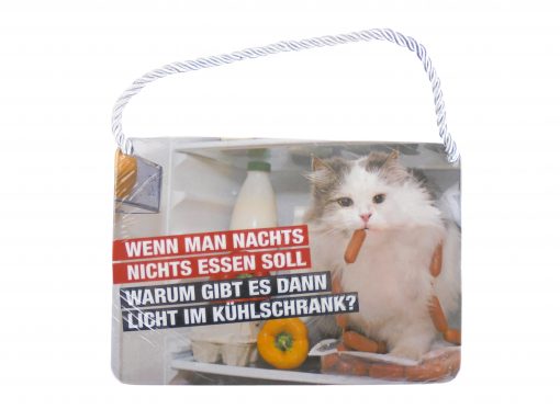 Blechschild mit Spruch und Kordel zum Hängen - Kühlschrank Katze